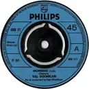 7inch Vinyl Single - Val Doonican - Morning - Push-out centre