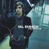 CD - Val Emmich - Slow Down Kid