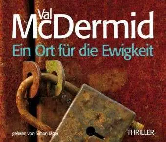 VAL MCDERMID - EIN ORT FÜR DIE EWIGKEIT