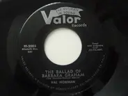 Val Norman - The Ballad Of Barbara Graham / The Sweetest Words I Have Ever Heard