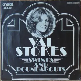 Val Stokes - Swings and Roundabouts