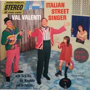 Val Valenti - Italian Street Singer