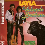 Valverde Brothers - Layla / Mexican Taxi Man