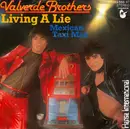 7inch Vinyl Single - Valverde Brothers - Living A Lie