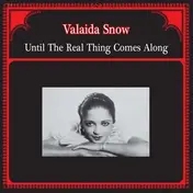 Valaida Snow - Until The Real Thing Comes Along