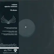 Valanx - Ejecta Remixes