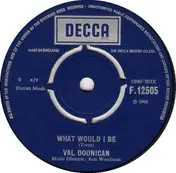 Val Doonican - What Would I Be
