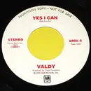 7inch Vinyl Single - Valdy - Yes I Can