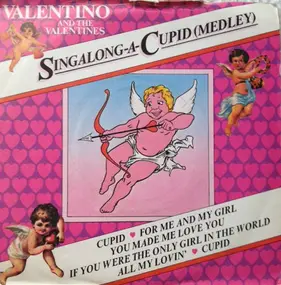 Valentino - Singalong-A-Cupid (Medley)