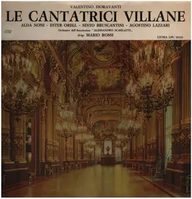 Valentino Fioravanti - Le Cantatrici Villane