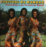 Valentino Y Su Tropical Band - Festival De Rumbas