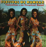 Valentino Y Su Tropical Band - Festival De Rumbas