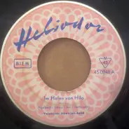 Valentinos Hawaiian-Band - Im Hafen Von Hilo / Die Blauen Matrosen