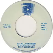 The Valentinos - It's All Over Now / Lookin' For A Love