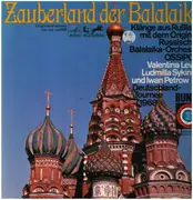 12inch Vinyl Single - Valentina Levko, Ludmilla Sykina, Iwan Petrow - Zauberland der Balalaika