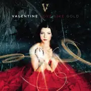 CD - Valentine - Love Like Gold