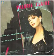 Valerie Claire - I'm A Model / Shoot Me Gino