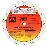 Valerie Ingram - Are You Faithful?