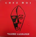 LP - Valérie Lagrange - Chez Moi