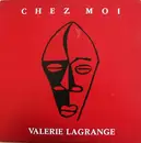 LP - Valerie Lagrange - Chez Moi