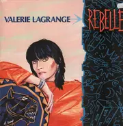 Valérie Lagrange - Rebelle