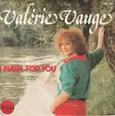7inch Vinyl Single - Valérie Vauge - I Flash For You / Attention Danger