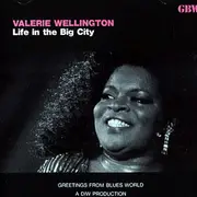 CD - Valerie Wellington - Life In The Big City