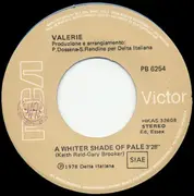 7inch Vinyl Single - Valérie - A Whiter Shade Of Pale / Raw Love