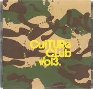 Valerie Allington,Dirty Minds,Tigerskin,Märtini Brös, u.a - Culture Club Vol. 3