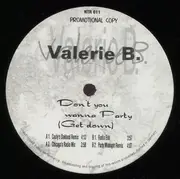 LP - Valerie Bowden - Don't You Wanna Party (Get Down)
