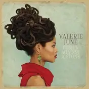 VALERIE JUNE - Pushin Against A Stone
