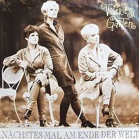 Valerie's Garten - Nächstes Mal Am Ende Der Welt