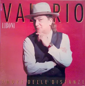 Valerio Liboni - Amore Delle Distanze