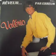 Valério - Rêveur... / Par Erreur