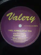 12inch Vinyl Single - Valery - I Will Always Love You