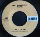 7inch Vinyl Single - Valjean - Mr. Mozart's Mash / Mewsette