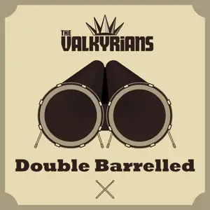 Valkyrians - Double Barrelled