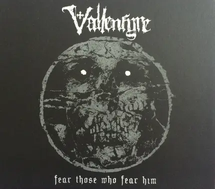 Vallenfyre - Fear Those Who Fear Him