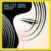 CD - VALLEY GIRL - GLAMOROUS WORLD