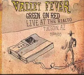 Green on Red - Live At The Rialto - Tucson Az 2005-09-04