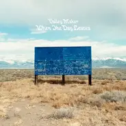 Valley Maker - When the Day Leaves