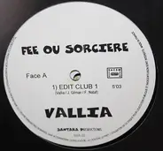 Vallia - Fée Ou Sorcière