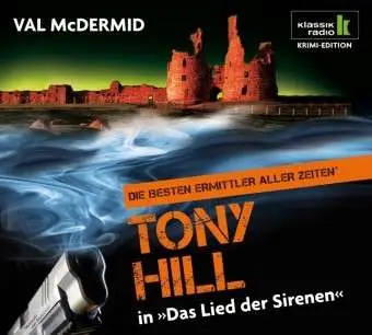VAL MCDERMID - DAS LIED DER SIRENEN - TONY HILL