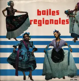 Various Artists - Bailes Regionales