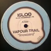 Vapour Trail - Snowblind