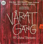 LP - Vårat Gäng - På Södra Teatern 1983