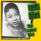 Varetta Dillard - The Lovin' Bird - Complete Recordings 1956-1961/Vol. 2