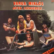 LP - Varga Miklós Band - Játék, Szenvedély...