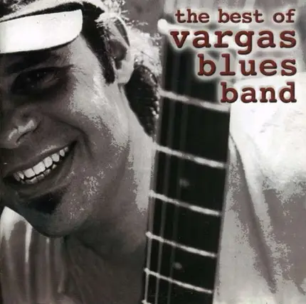 Vargas Blues Band - Best of