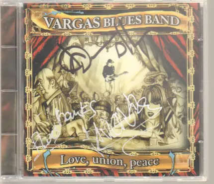 Vargas Blues Band - Love, Union, Peace